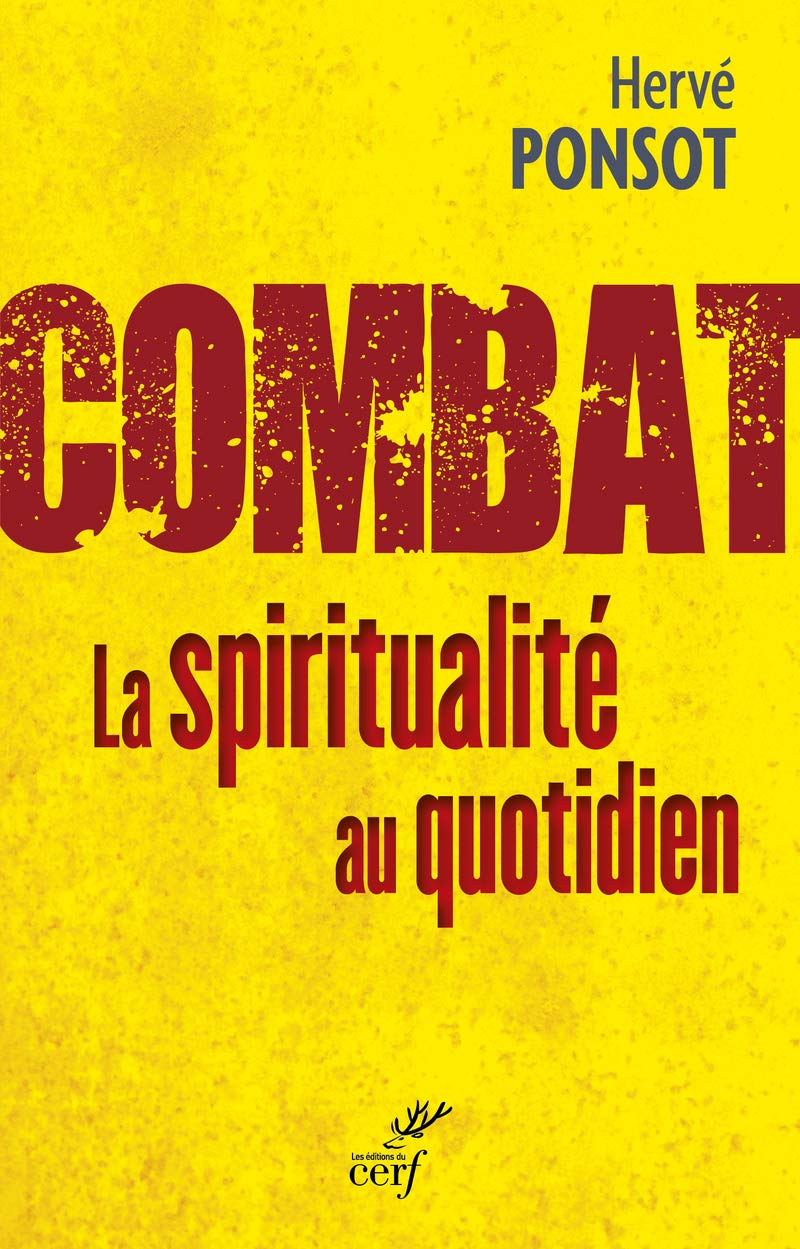 Combat: La spiritualité au quotidien Religion & Esotericism