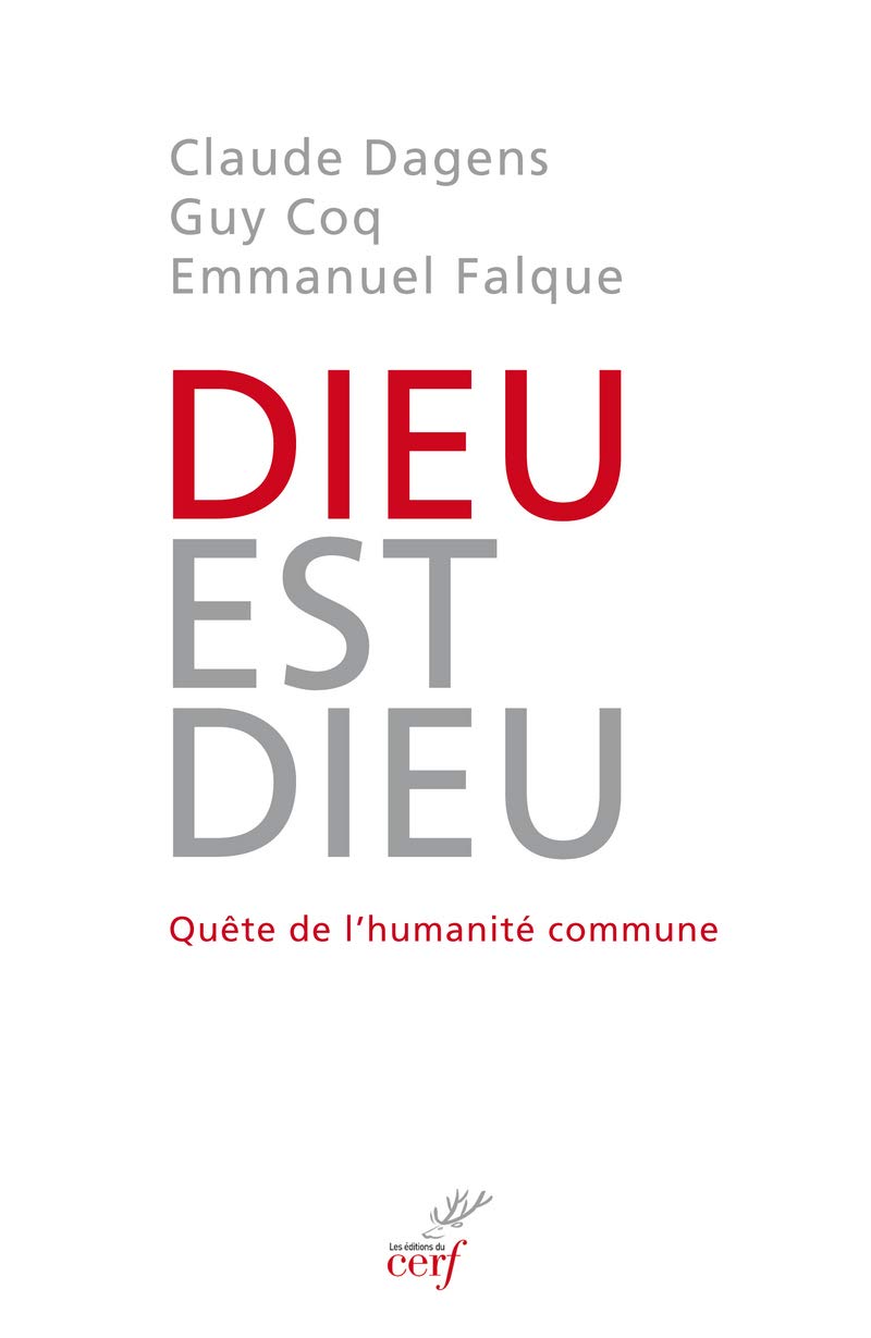 Dieu est Dieu : quête de l'humanité commune Religion & Esotericism