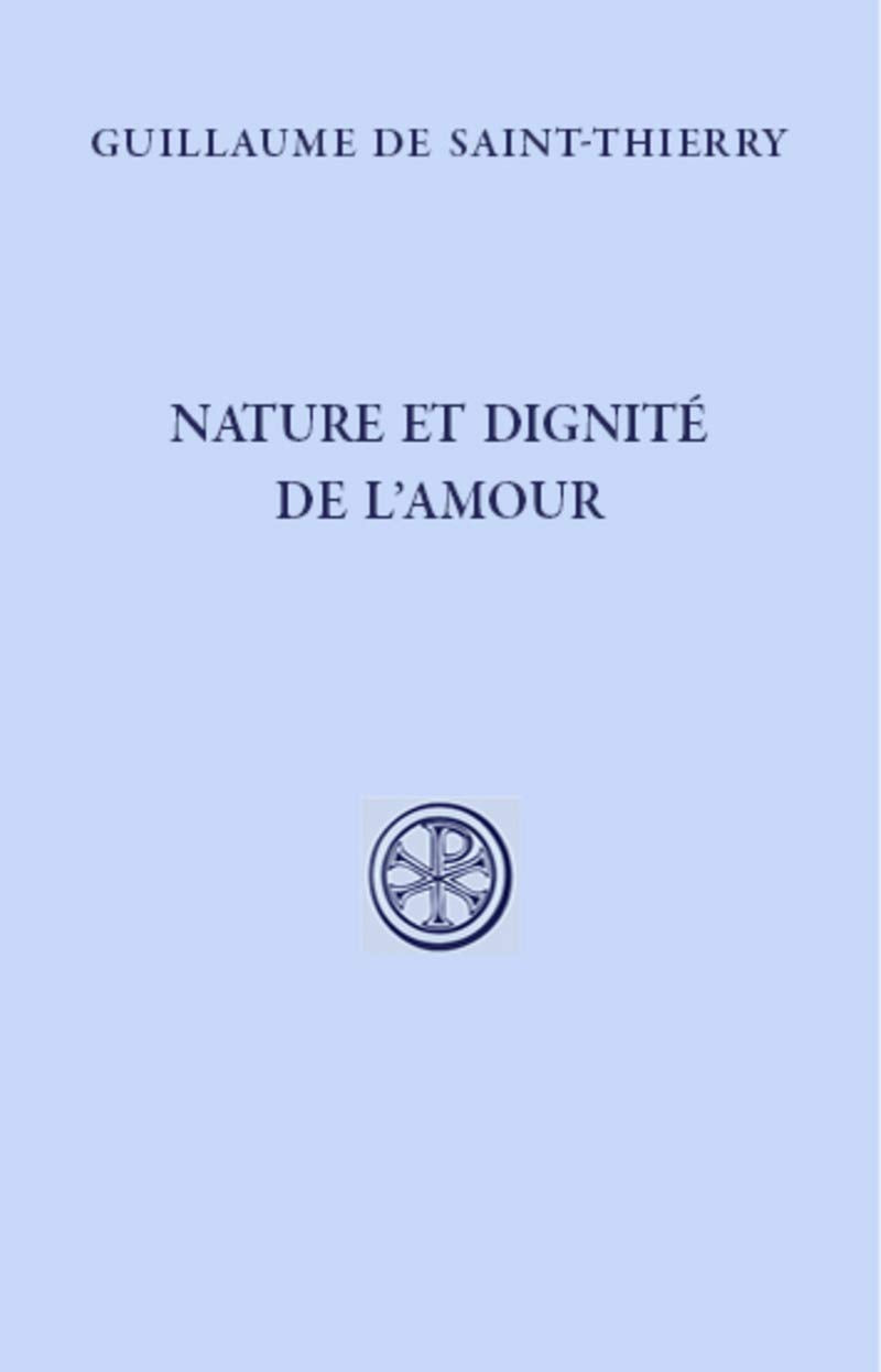 SC 577 NATURE ET DIGNITE DE L'AMOUR Religion & Esotericism