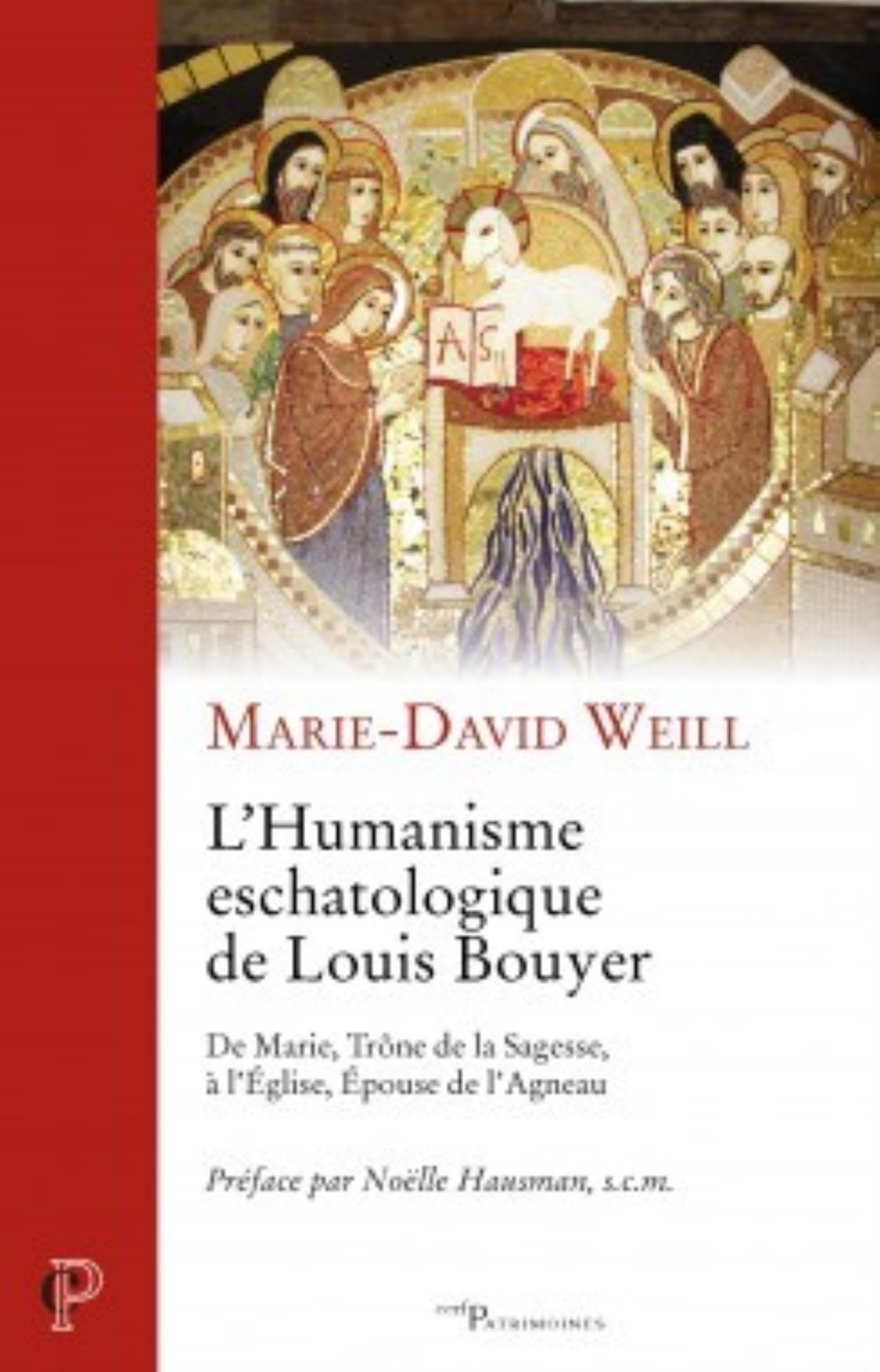 L'HUMANISME ESCHATOLOGIQUE DE LOUIS BOUYER book