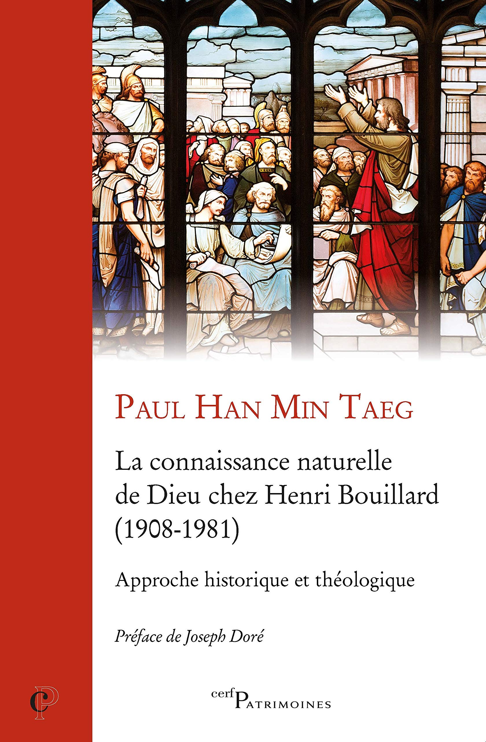 LA CONNAISSANCE NATURELLE DE DIEU CHEZ HENRI BOUILLARD (1908-1981) Religion & Esotericism