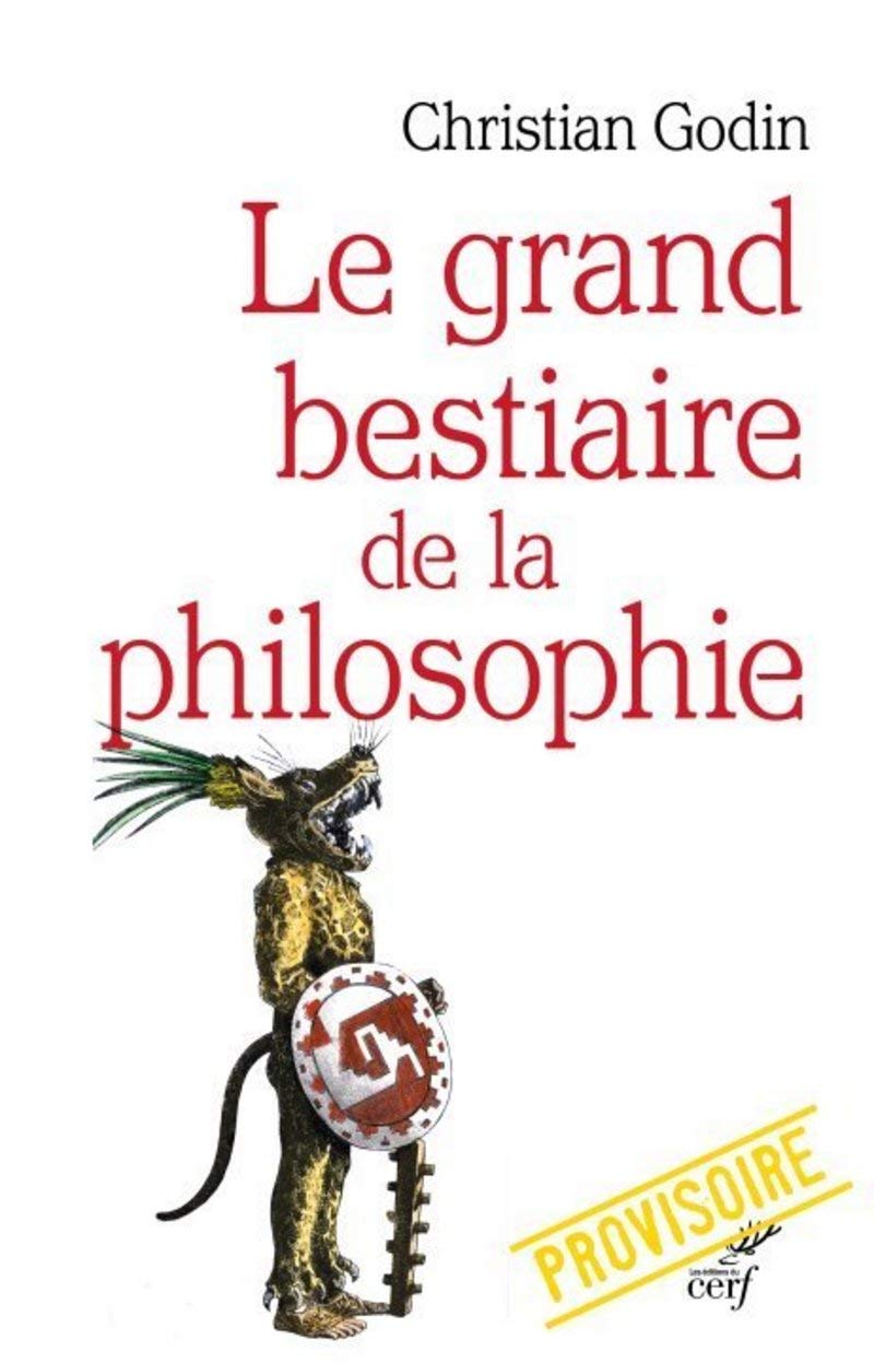 LE GRAND BESTIAIRE DE LA PHILOSOPHIE Philosophy