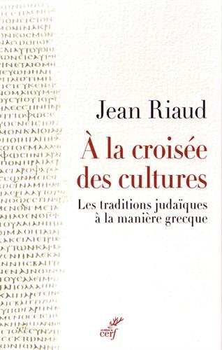 A la croisée des cultures : les traditions judaïques à la manière grecque Philosophy