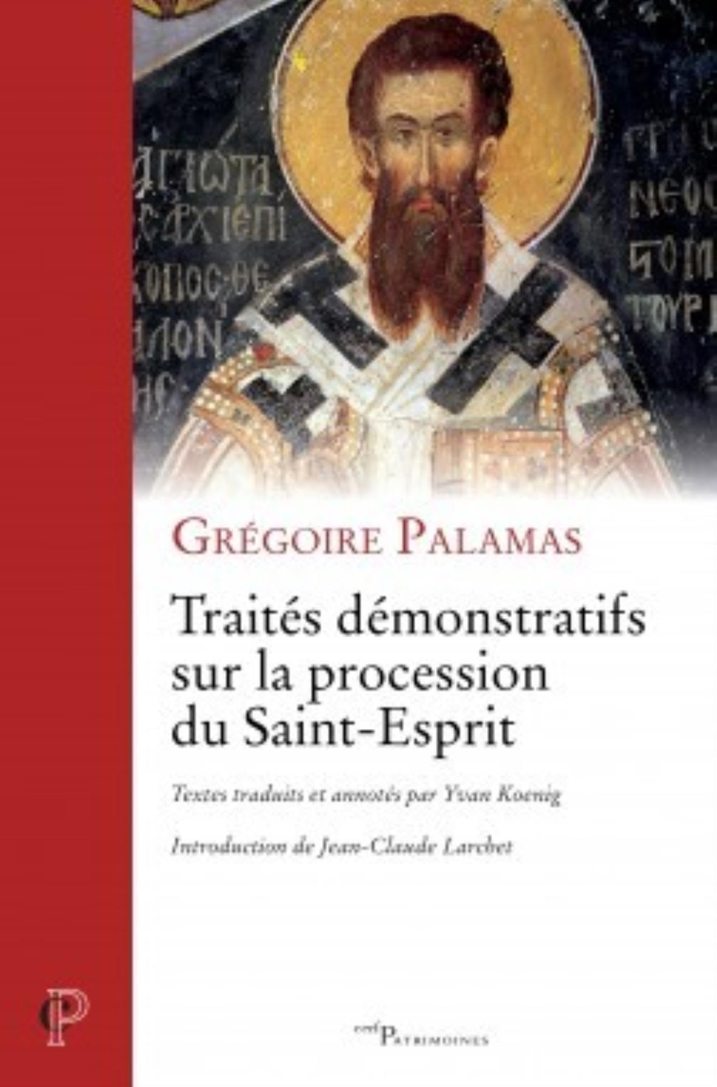 TRAITÉS DÉMONSTRATIFS SUR LA PROCESSION DU SAINT-ESPRIT book