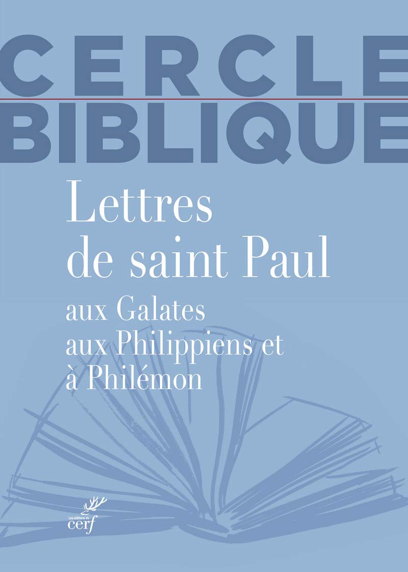 LETTRES DE SAINT PAUL AUX GALATES, AUX PHILIPPIENSET A PHILEMON Religion & Esotericism