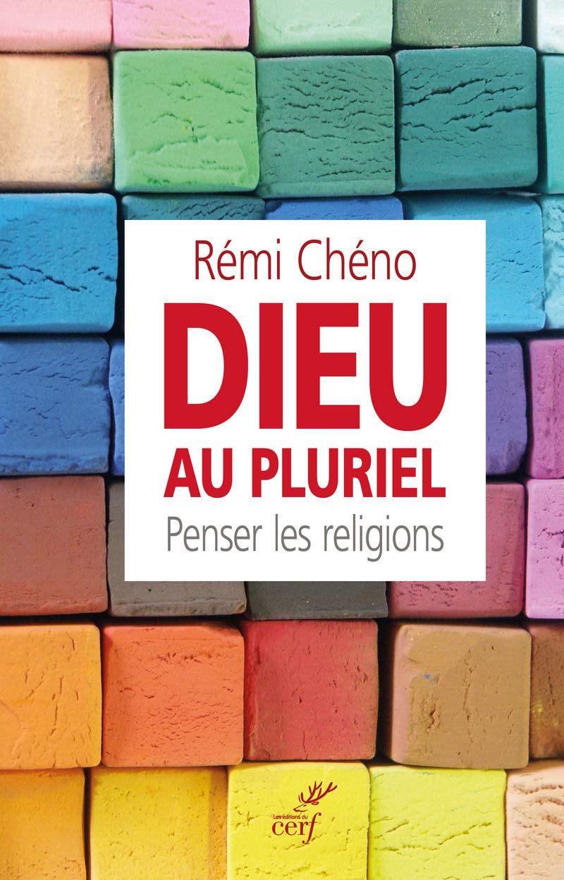 Dieu au pluriel : penser les religions Religion & Esotericism