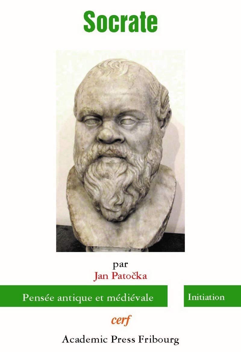 SOCRATE: Cours du semestre d'été 1946 suivi de Remarques sur le problème de Socrate Philosophy