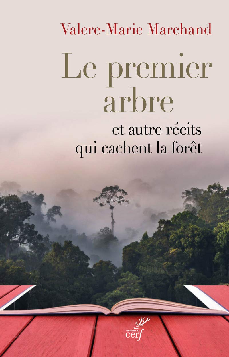 Le premier arbre et autres récits qui cachent la forêt book