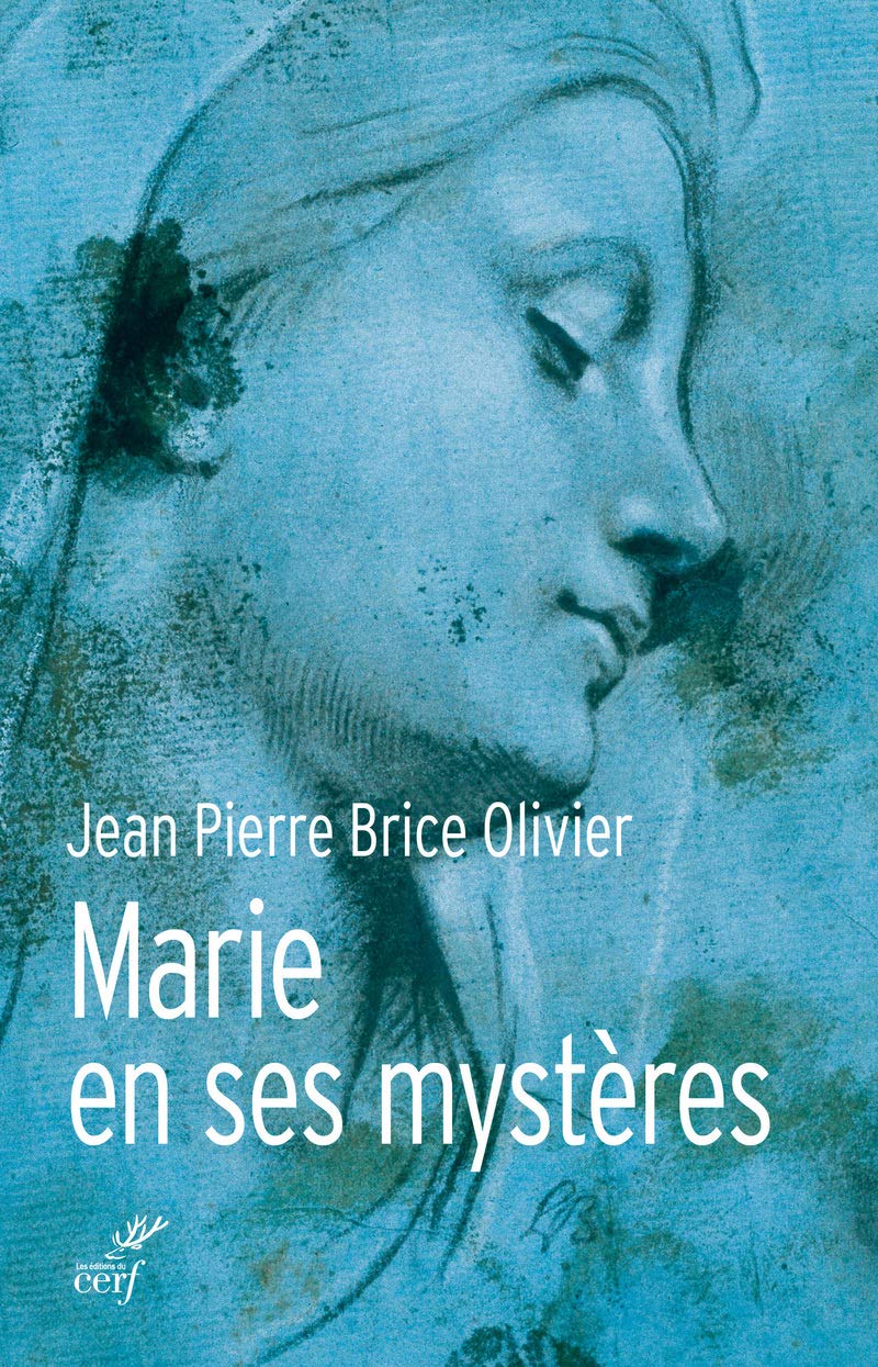 TOUJOURS VIERGE. MARIE EN SES MYSTÈRES Religion & Esotericism