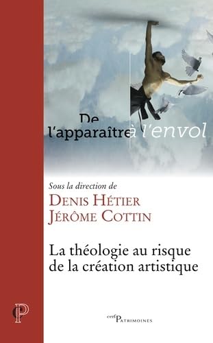 LA THÉOLOGIE AU RISQUE DE LA CRÉATION ARTISTIQUE book