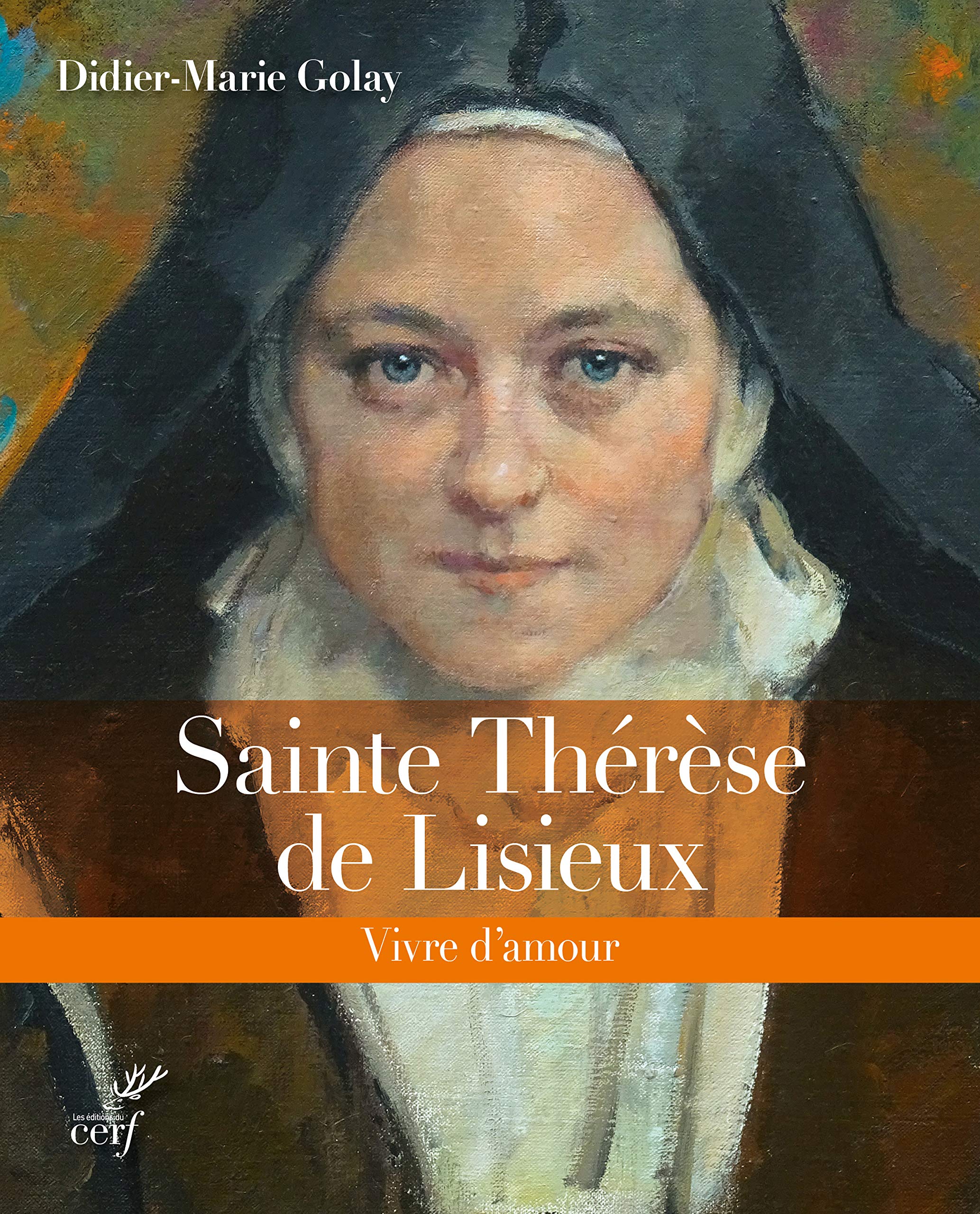 SAINTE THERESE DE LISIEUX - VIVRE D'AMOUR Religion & Esotericism