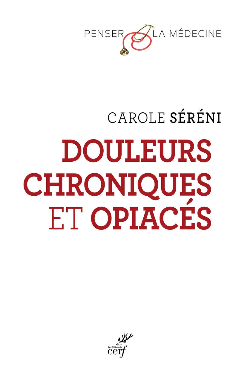 Douleurs chroniques et opiaces Medicine