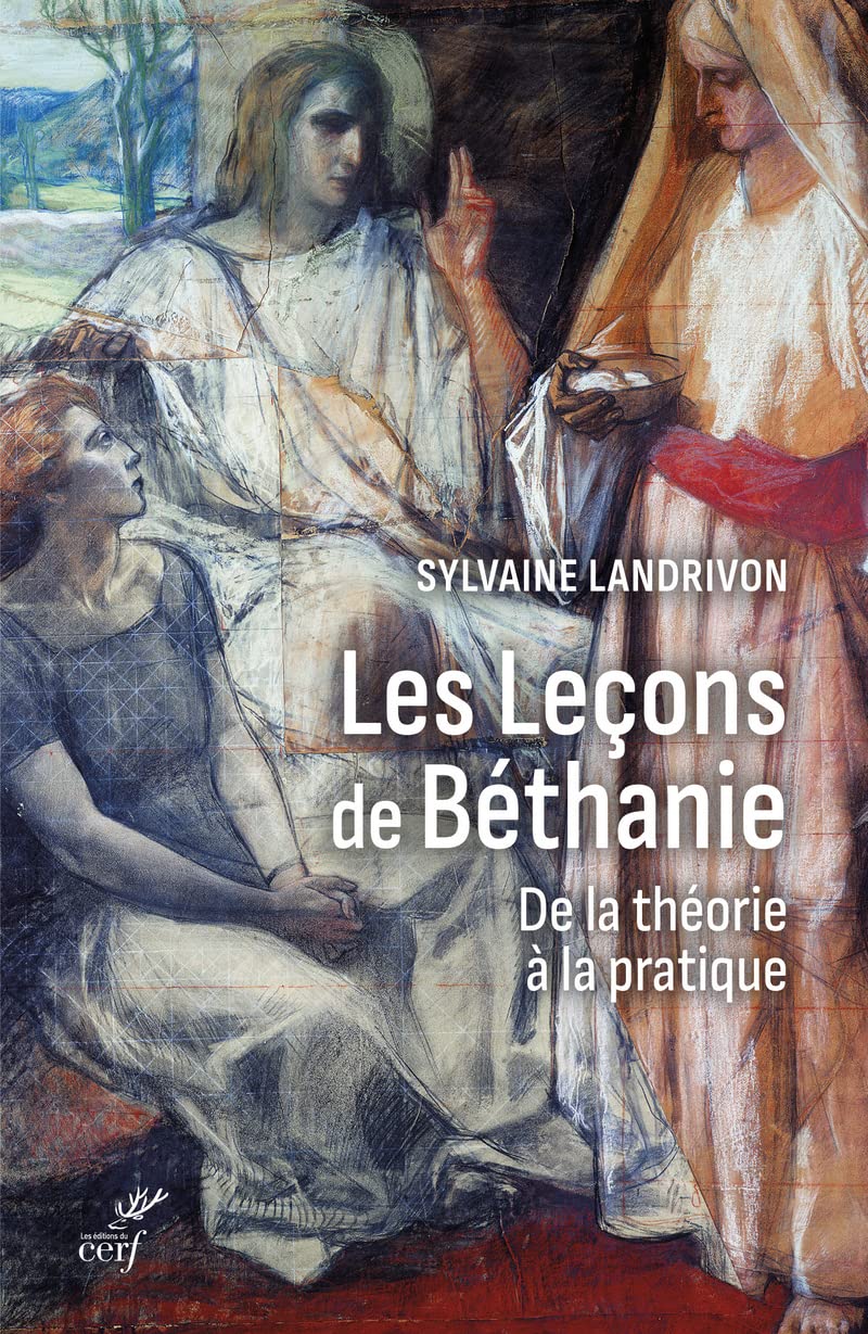 LES LECONS DE BETHANIE: De la théorie à la pratique Religion & Esotericism