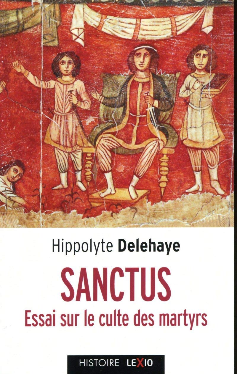 Sanctus - Essai sur le culte des saints dans l'Antiquité book