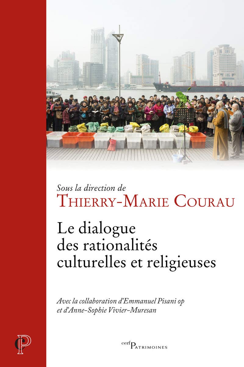 Le dialogue des rationalités culturelles et religieuses book