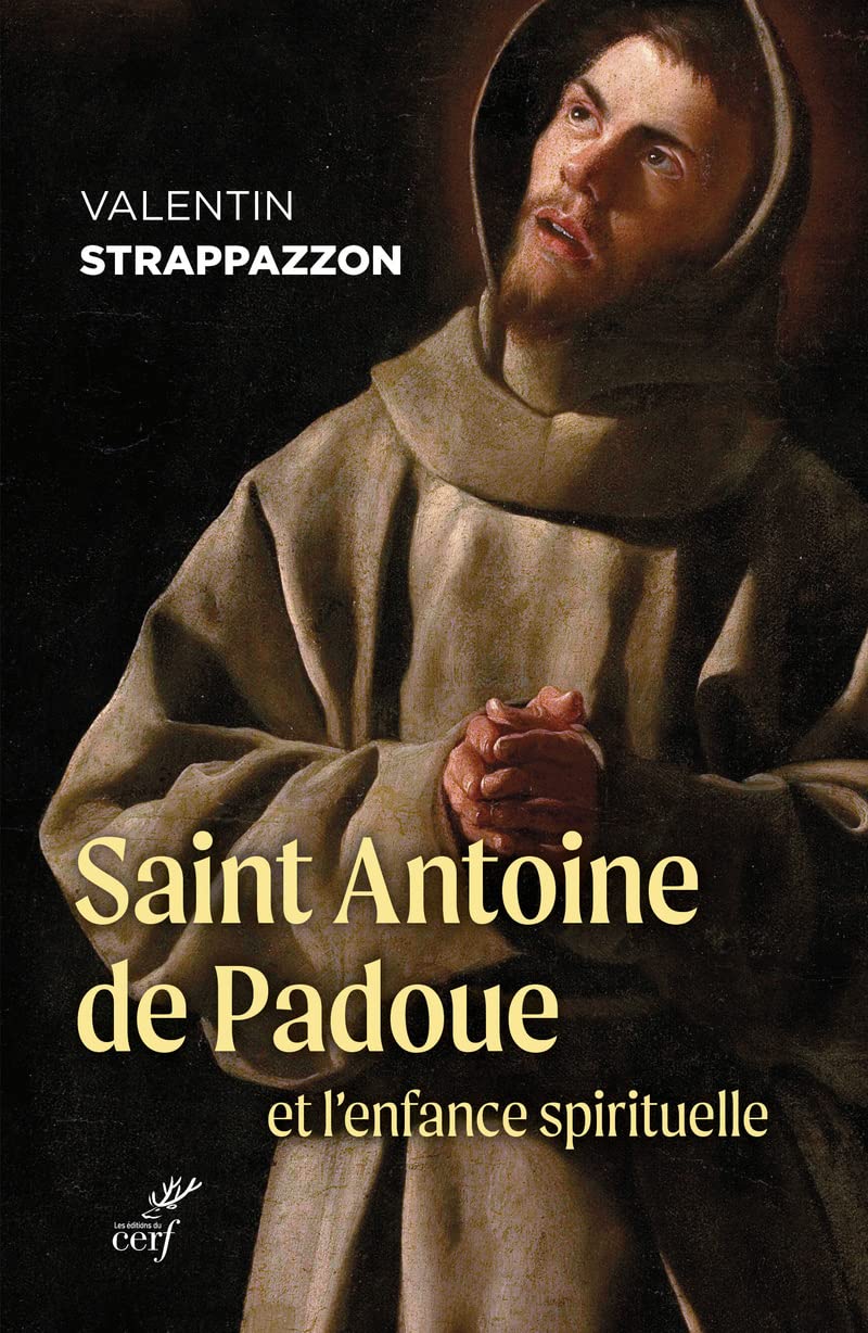 Saint Antoine de Padoue et l'enfance spirituelle book