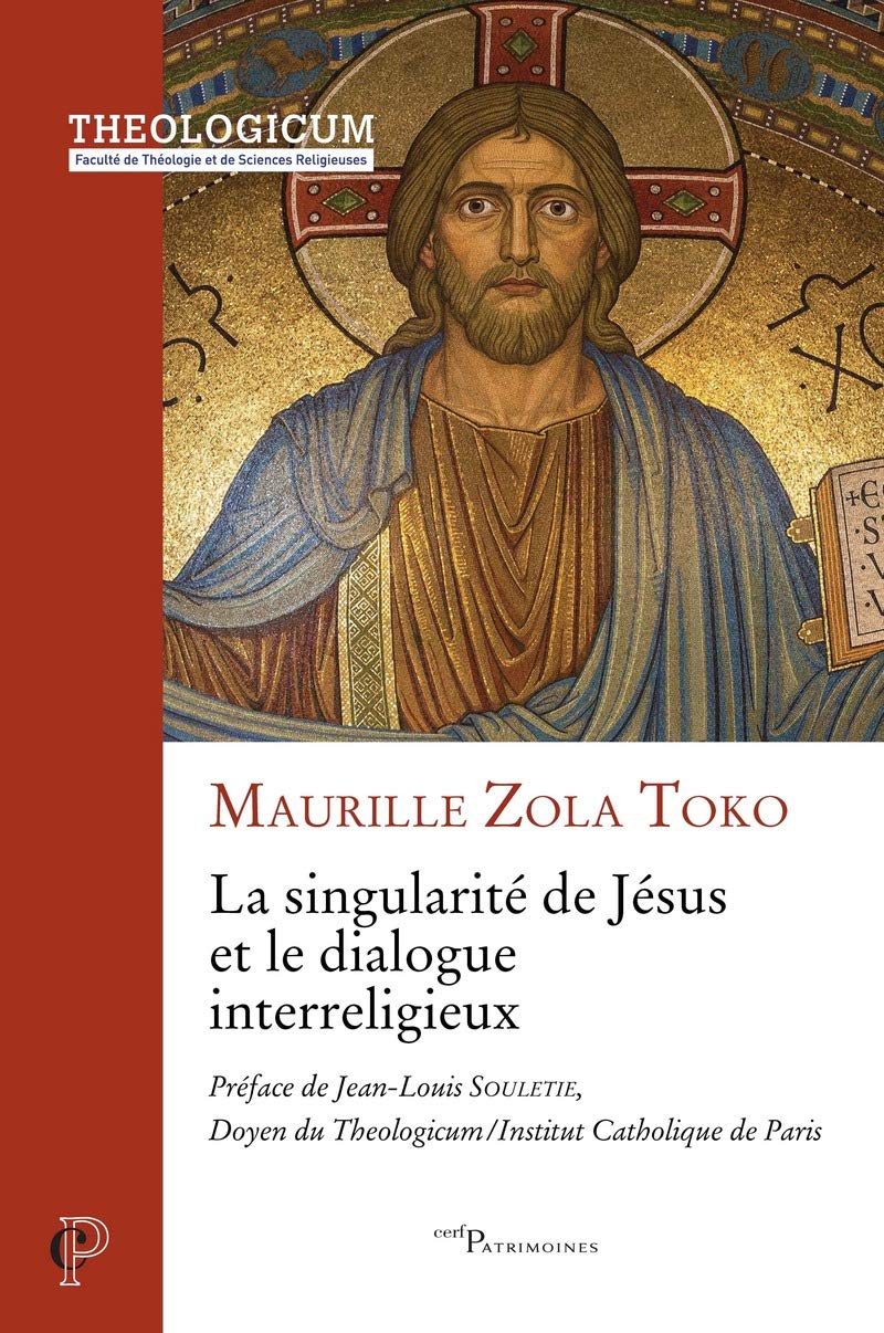 La singularité de Jésus et le dialogue interreligieux book