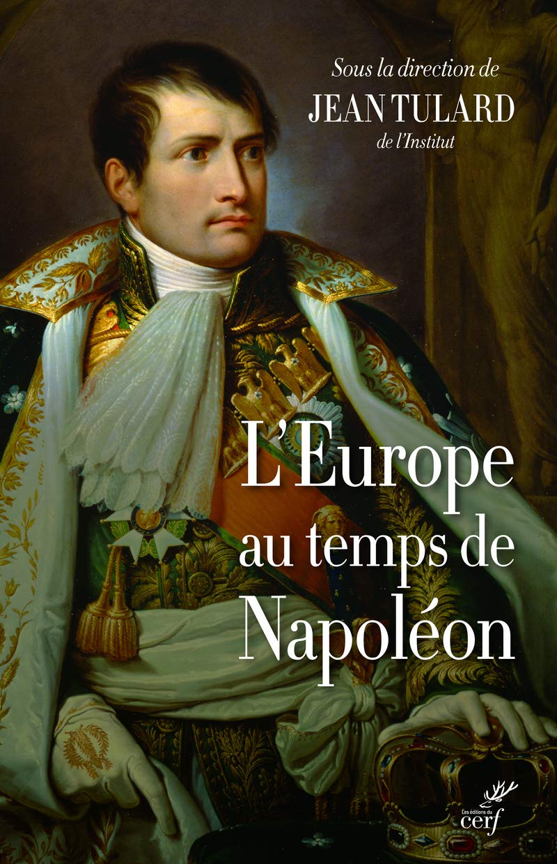 L'EUROPE AU TEMPS DE NAPOLEON Politics & History