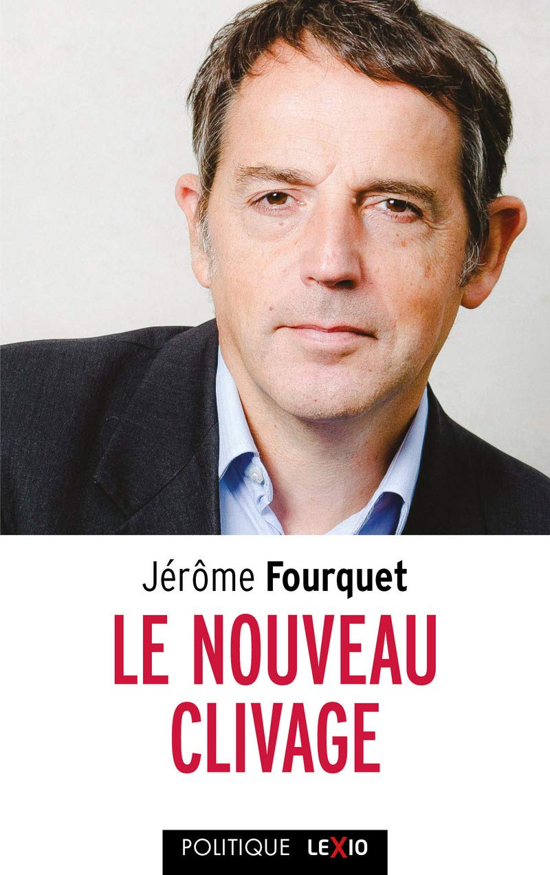 LE NOUVEAU CLIVAGE: Mondialisation, libre-échange, métropolisation, flux migratoires : état des démocraties occidentales Politics & History