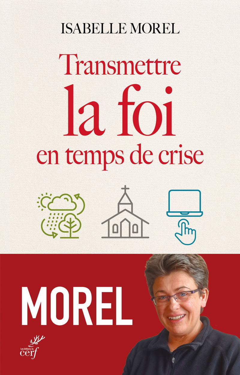 TRANSMETTRE LA FOI EN TEMPS DE CRISE Religion & Esotericism