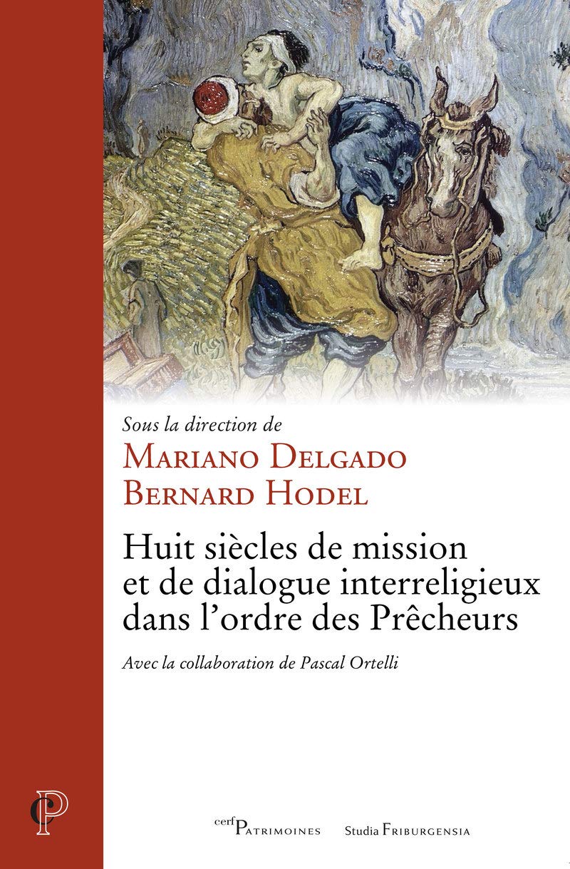 Huit siècles de mission et de dialogue interreligieux dans l'ordre des Prêcheurs book