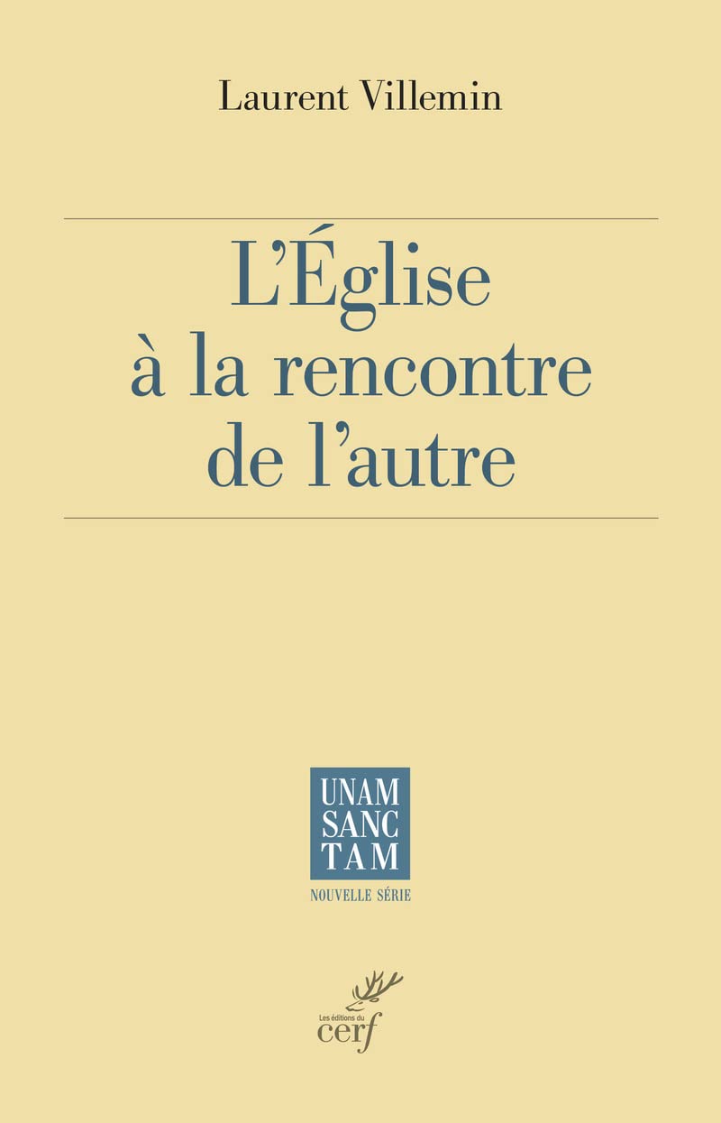 L'EGLISE A LA RENCONTRE DE L'AUTRE Religion & Esotericism
