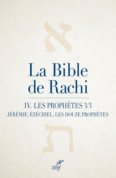 La Bible de Rachi. Vol. 4. Les prophètes. Vol. 3. Névihim. Vol. 3 Religion & Esotericism