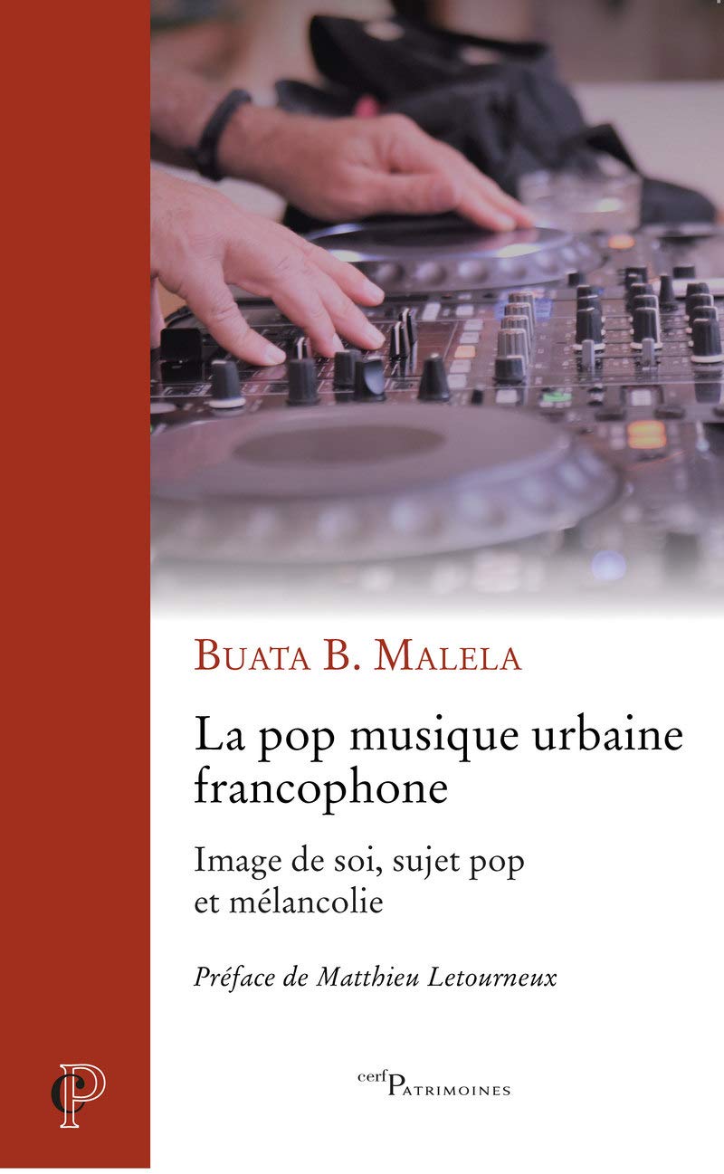 La pop musique urbaine francophone - Image de soi, sujet pop et mélancolie book