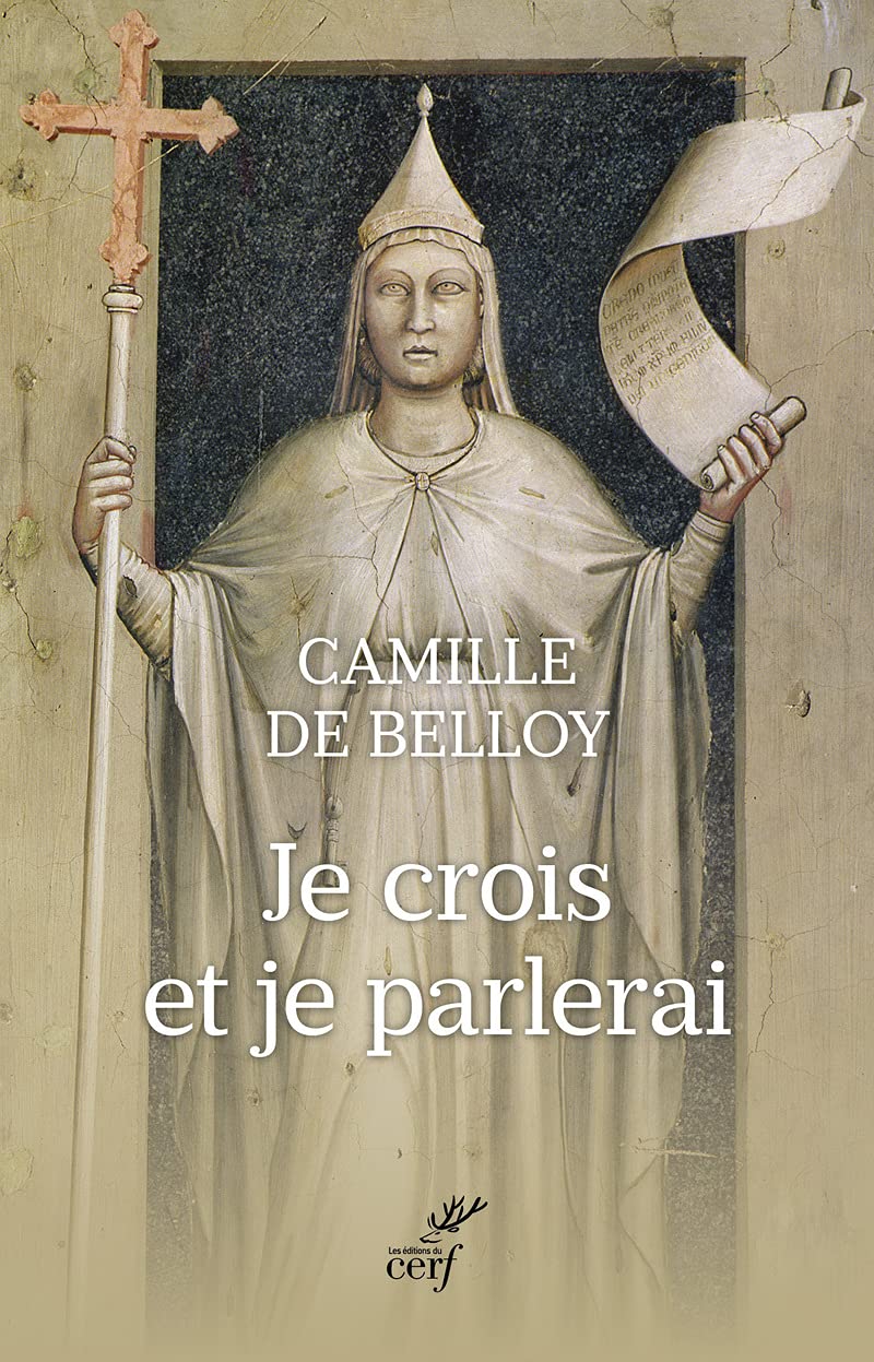 Je crois et je parlerai book