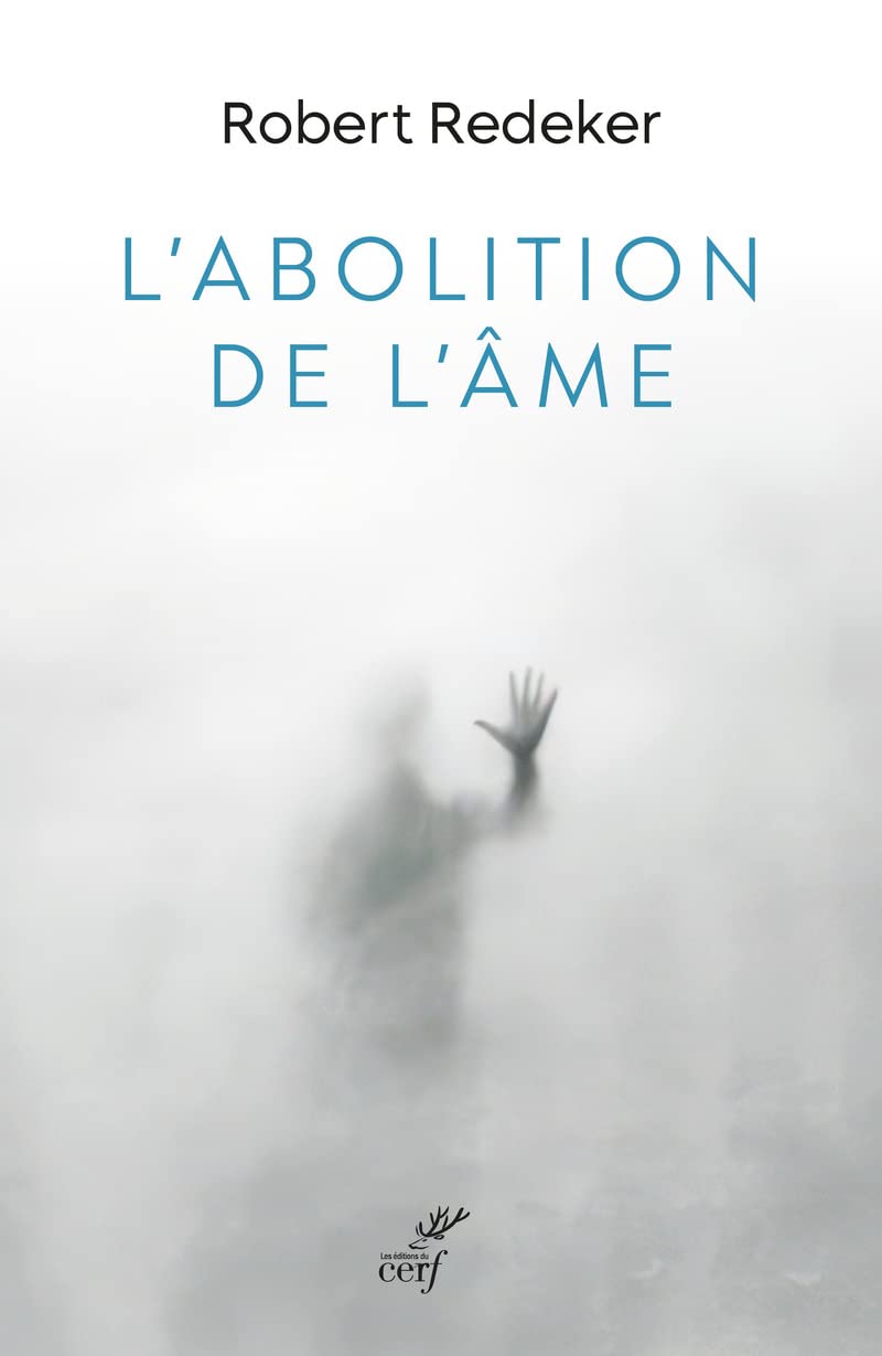 L'ABOLITION DE L'AME: L'hémorragie de la philosophie Philosophy