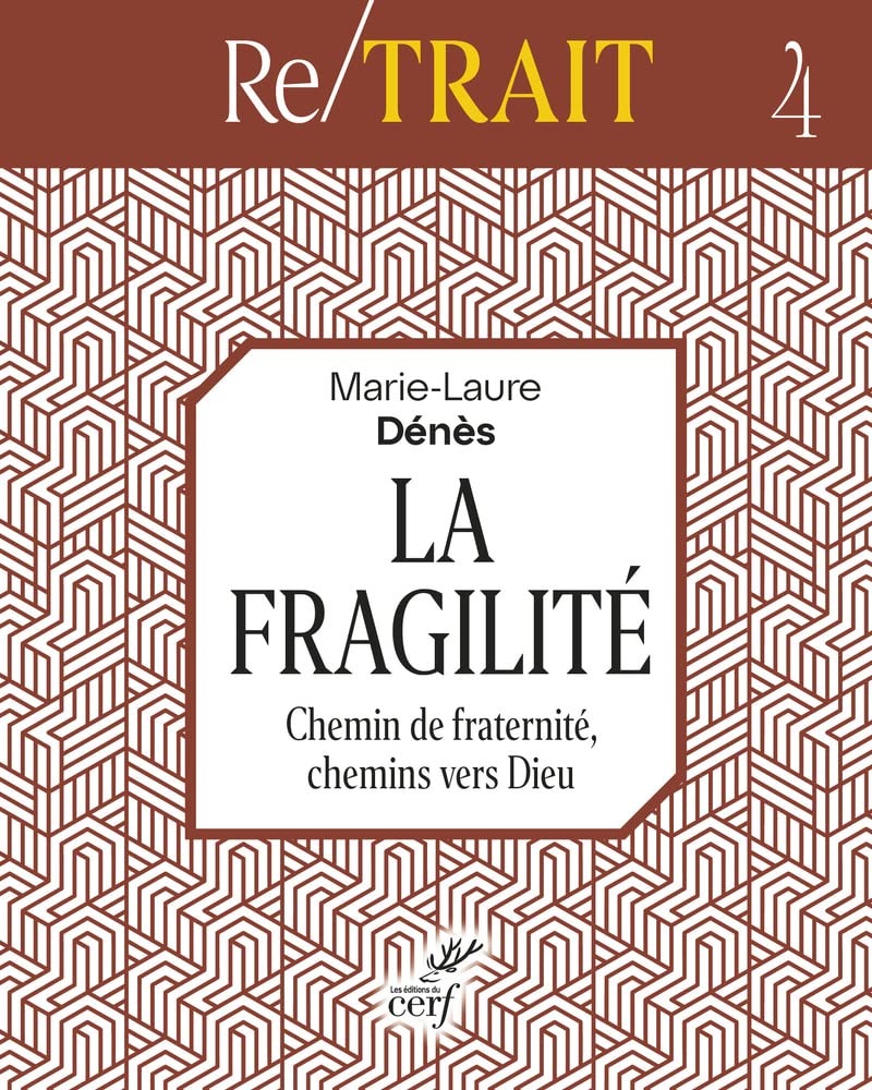 La fragilité: Chemin de fraternité, chemins vers Dieu book
