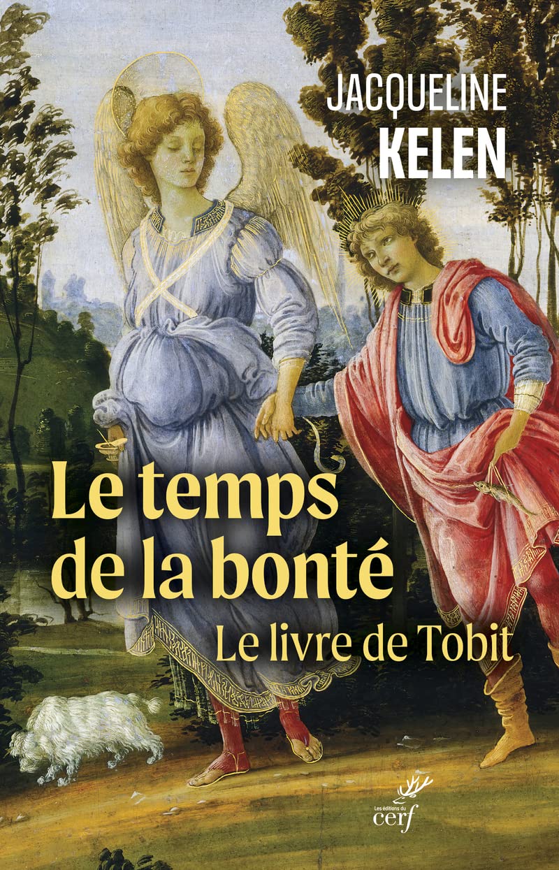 Le temps de la bonté - Le Livre de Tobit book