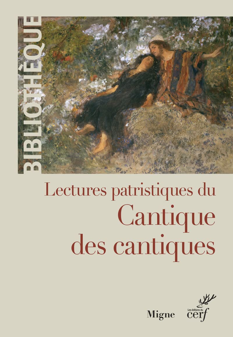 LECTURES PATRISTIQUES DU CANTIQUE DES CANTIQUES Religion & Esotericism