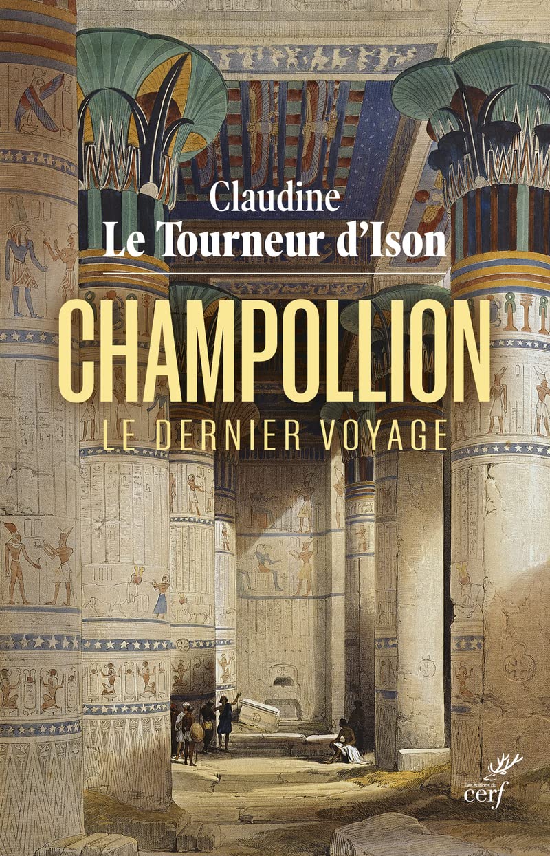 Champollion, le dernier voyage Essays & Short Stories