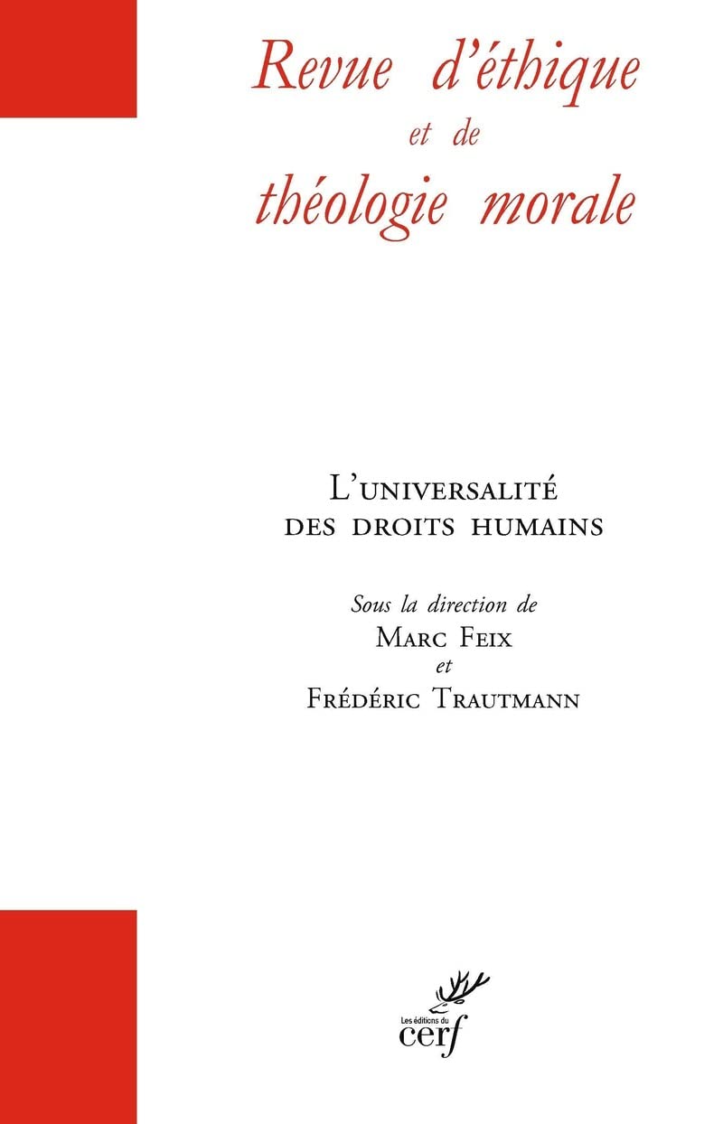 Revue d'ethique et de theologie morale - N° Hors-serie 2022 N° 19 - L'Universalité des droits humai book