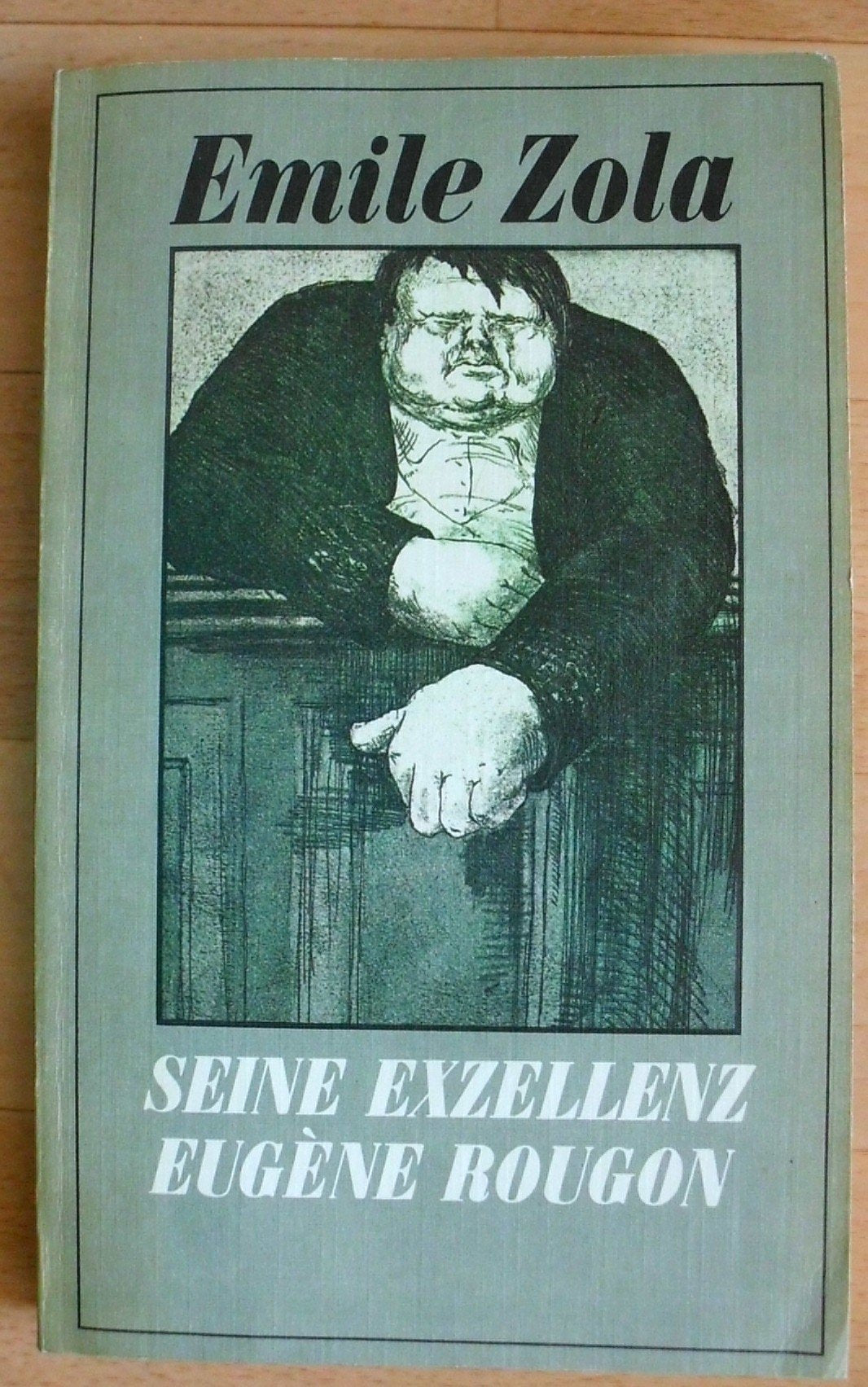 Emile Zola: Seine Exzellenz Eugene Rougon Books