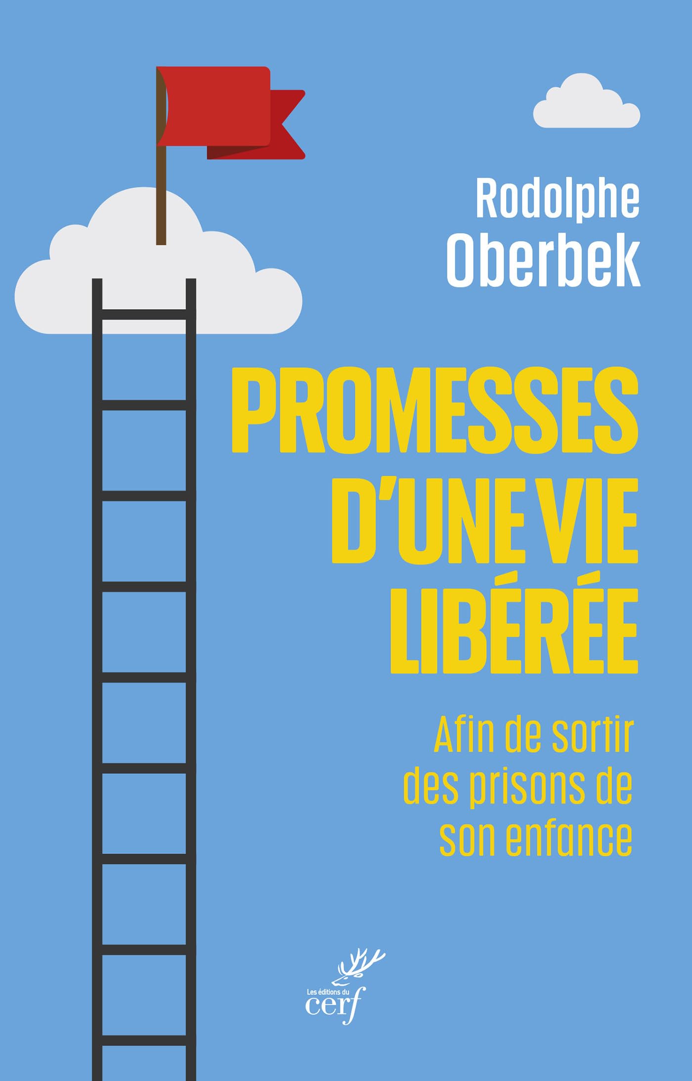 Promesses d'une vie libérée: Afin de sortir des prisons de son enfance book