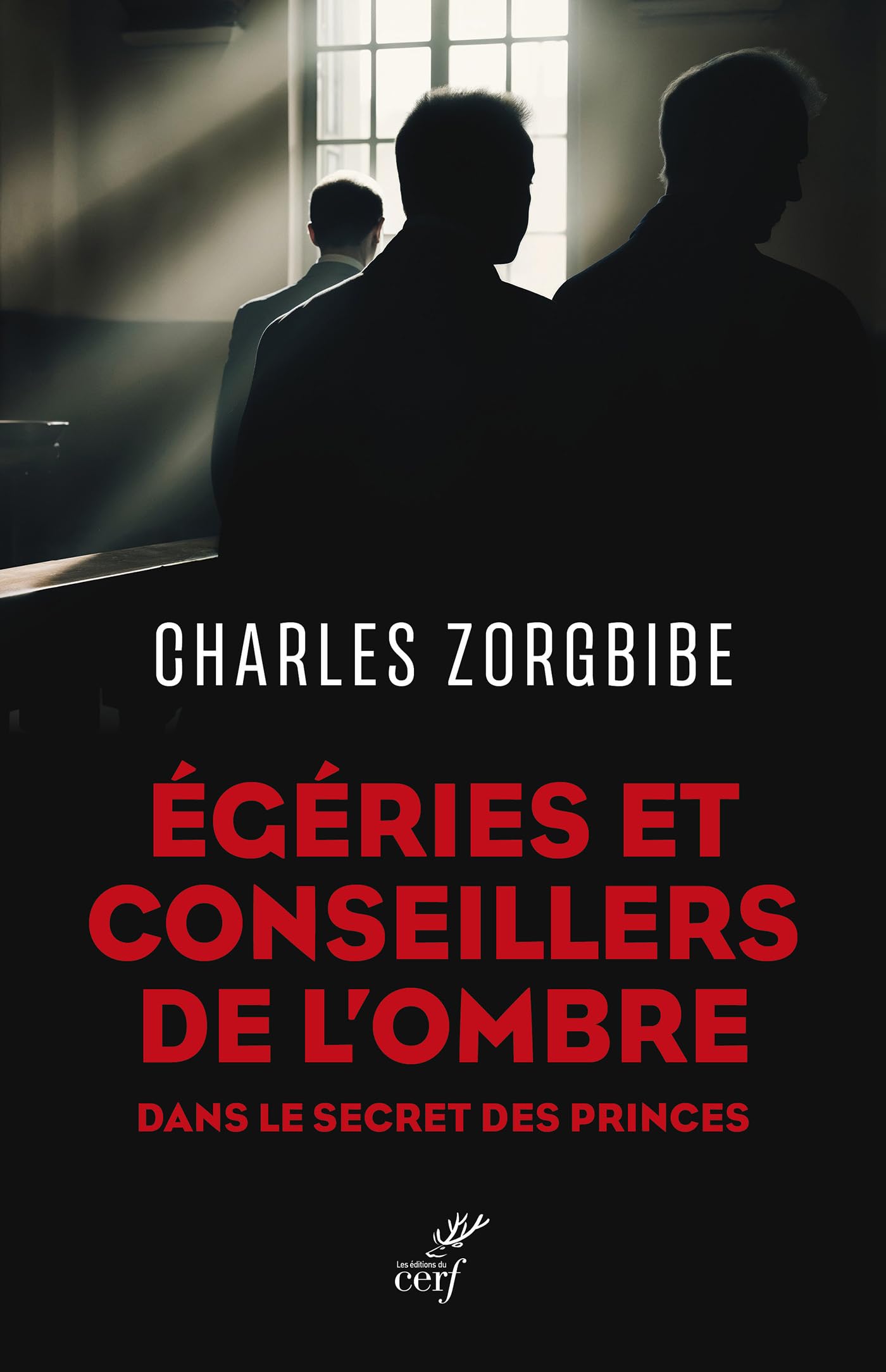 Égéries et conseillers de l'ombre: Dans le secret des princes book