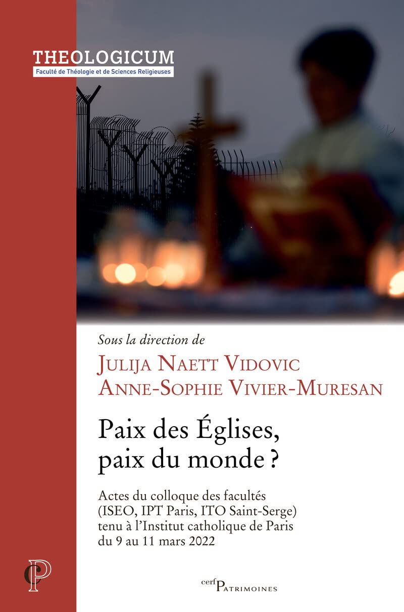PAIX DES EGLISES, PAIX DU MONDE Religion & Esotericism