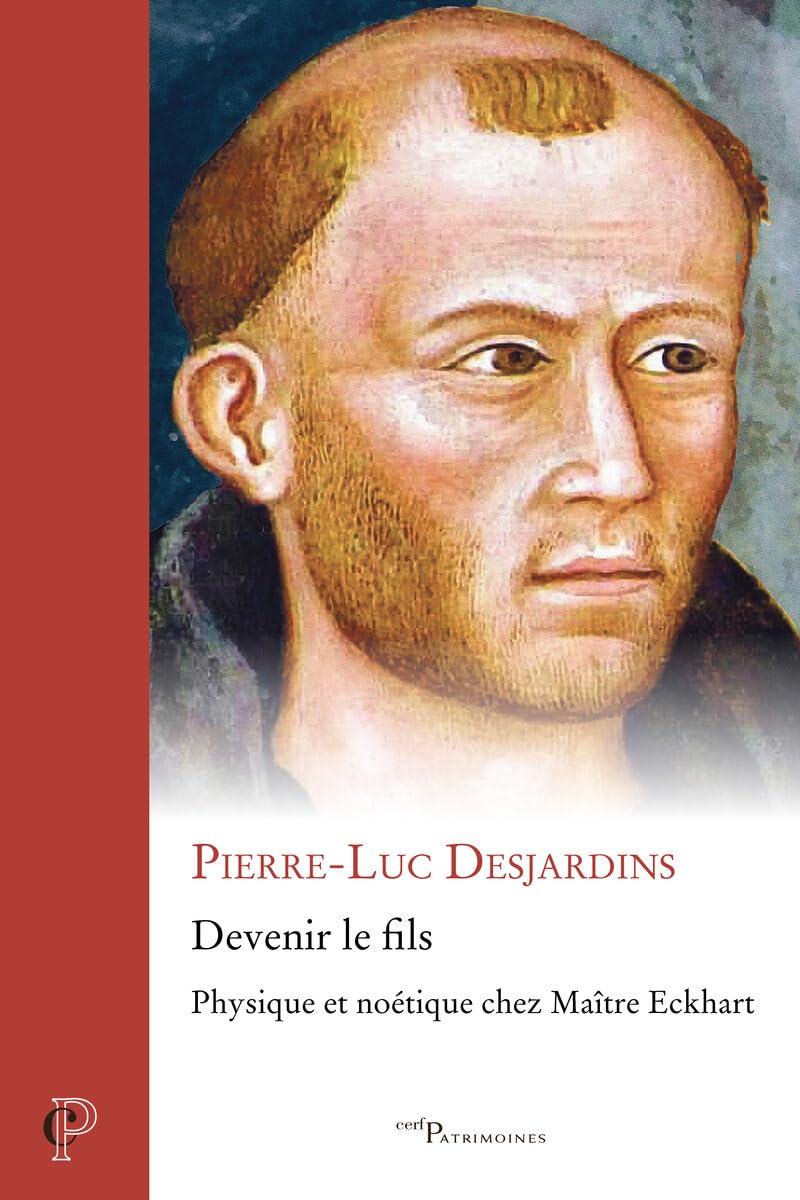 Devenir le fils - Physique et noétique chez Maître Eckhart book