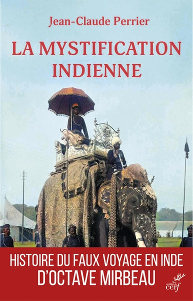 La mystification indienne : Octave Mirbeau voyage Contemporary literature