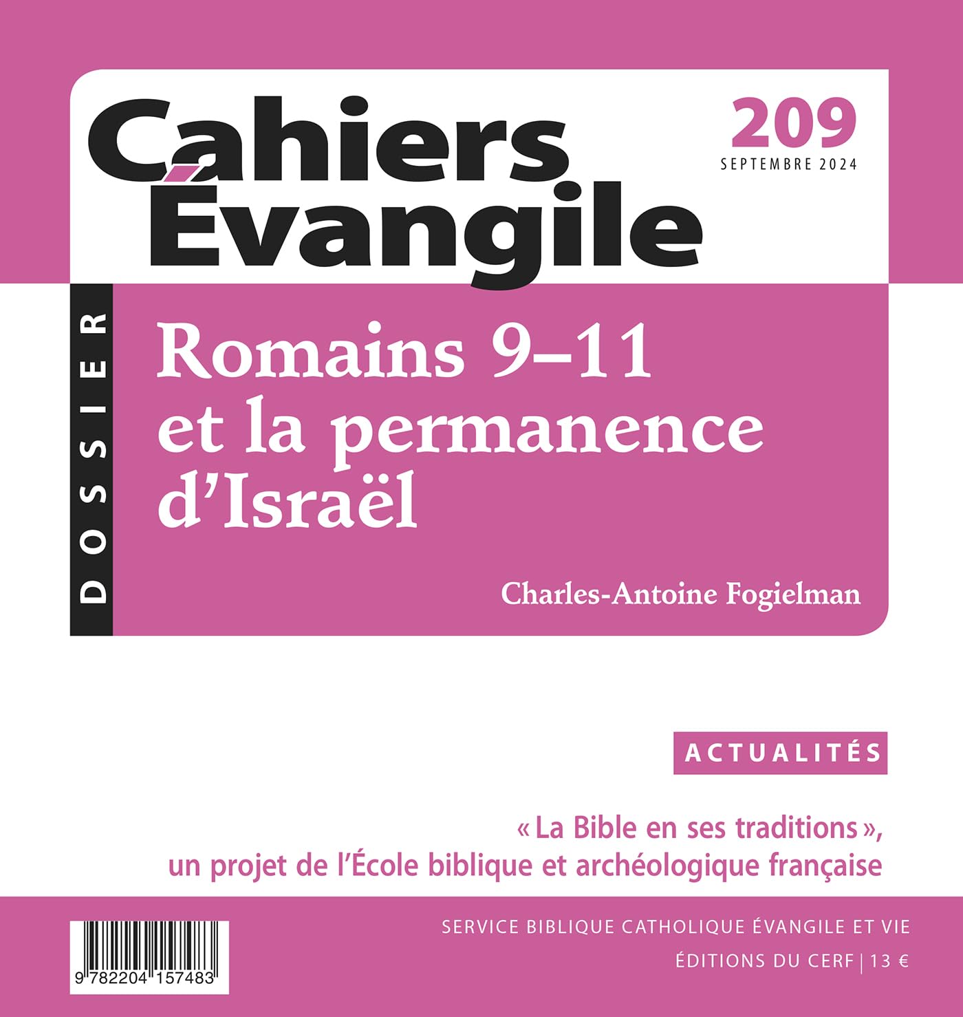 Cahiers Evangile 209: Romains 9-11 et la permanence d'Israël Religion & Esotericism