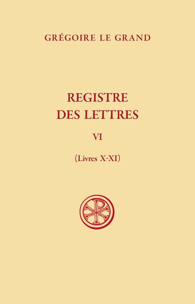 Registre des lettres. Vol. 6. Livres X-XI book