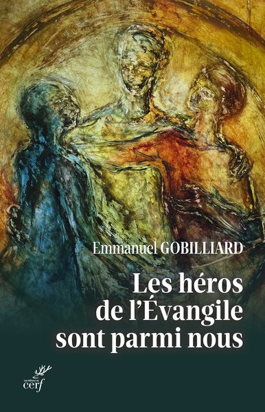 Les héros de l'Evangile sont parmi nous book
