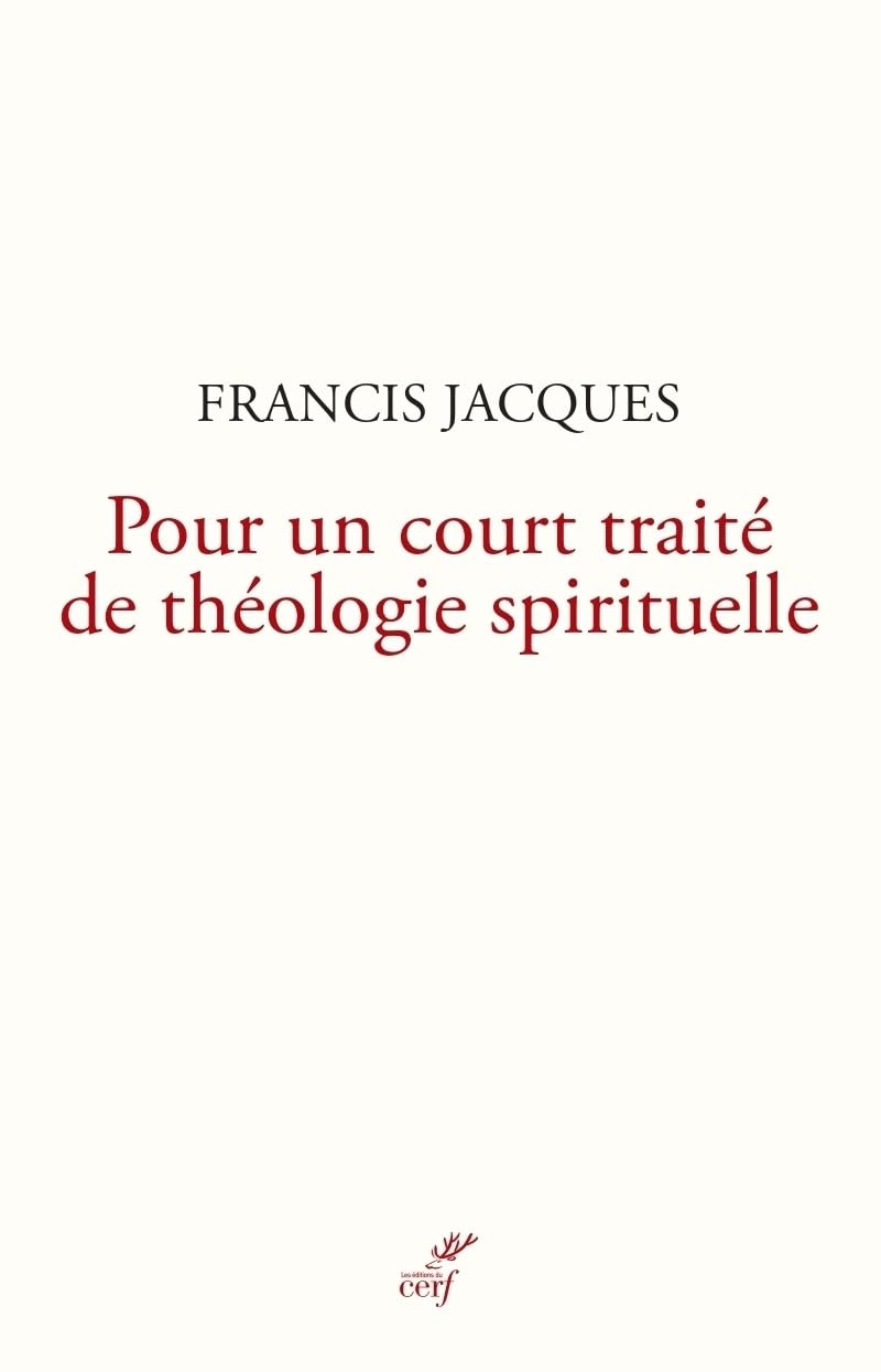 Pour un court traité de théologie spirituelle book