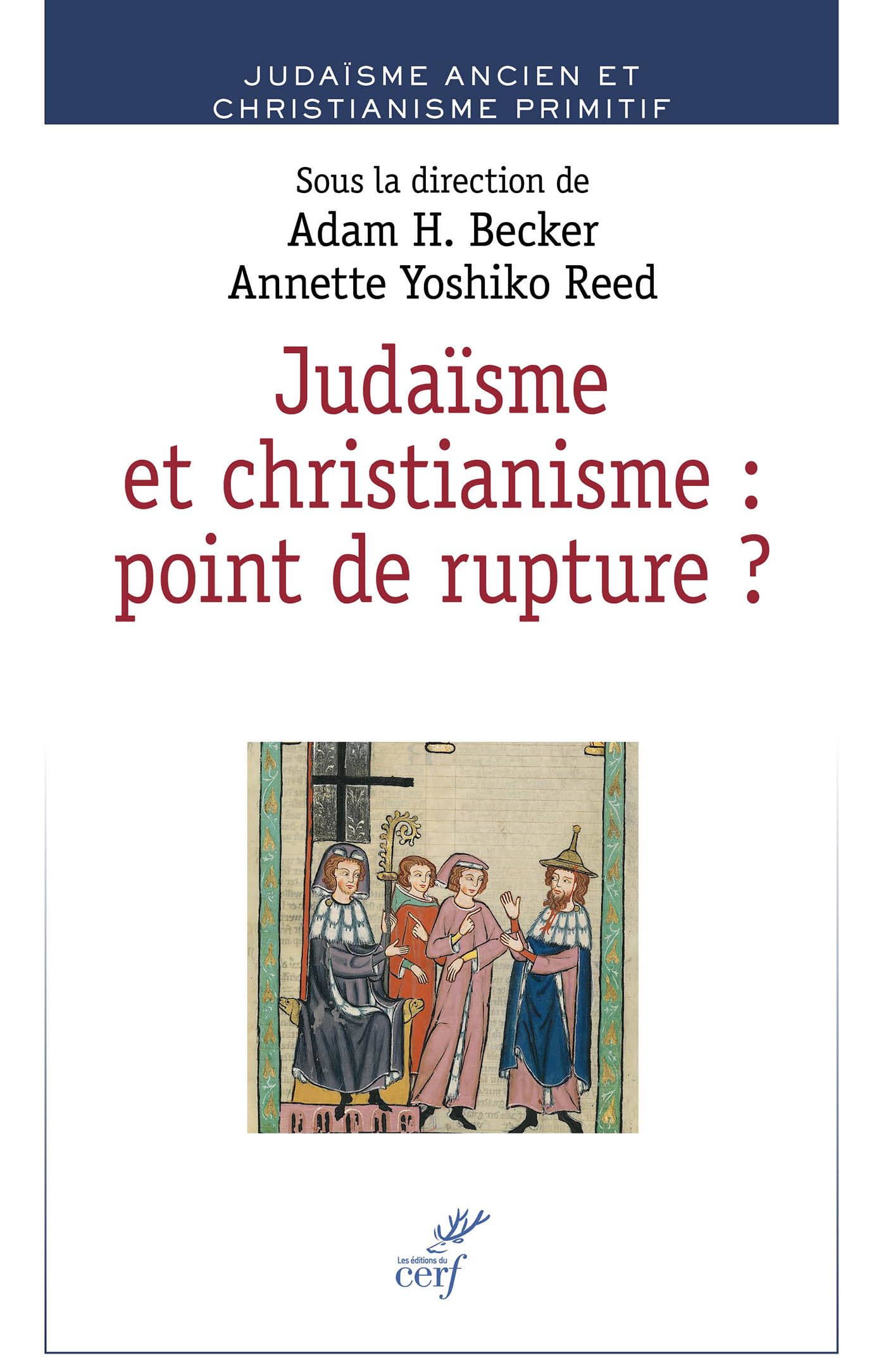 Deux voies, un destin: Judaïsme et christianisme Religion & Esotericism