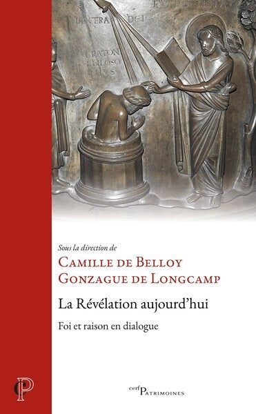La Révélation aujourd'hui : foi et raison en dialogue book
