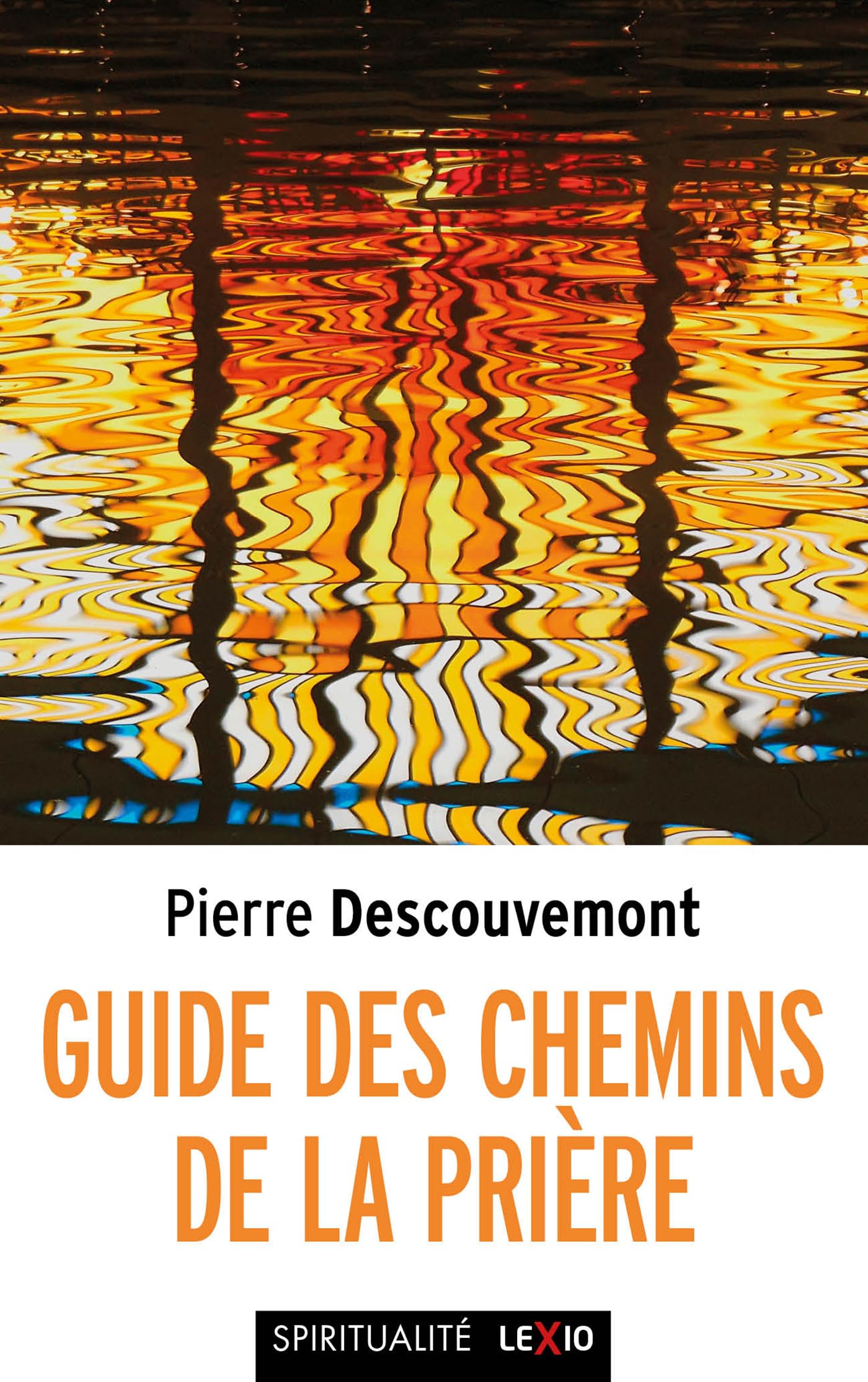 Guide des chemins de la prière book