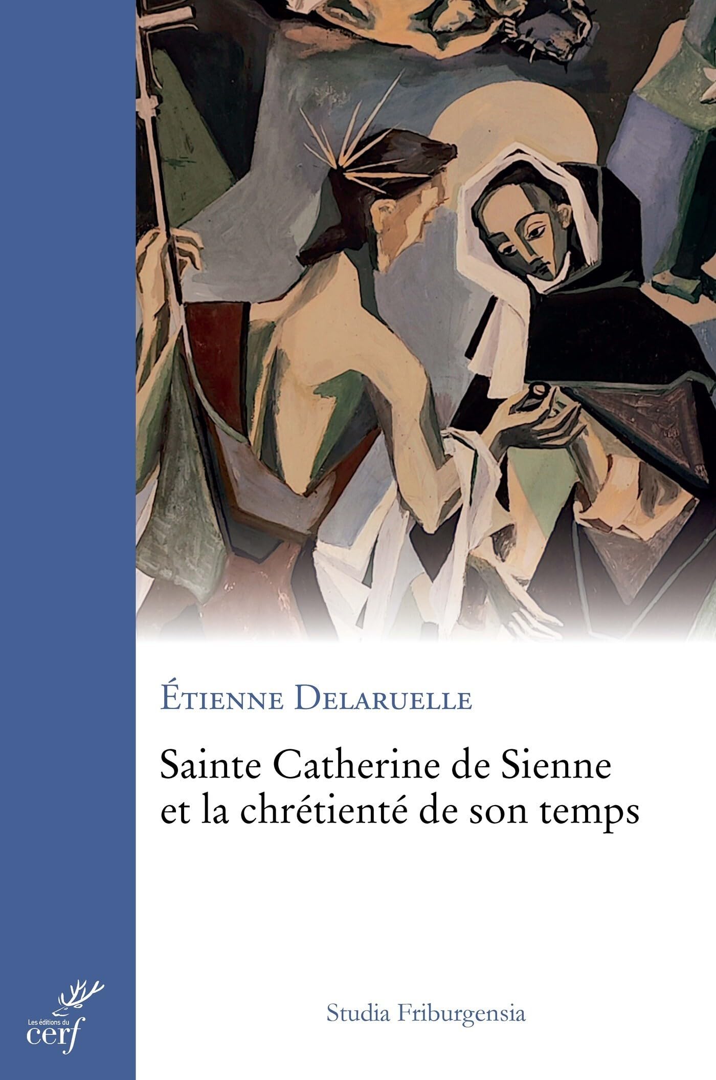 Sainte Catherine de Sienne et la chrétienté de son temps book