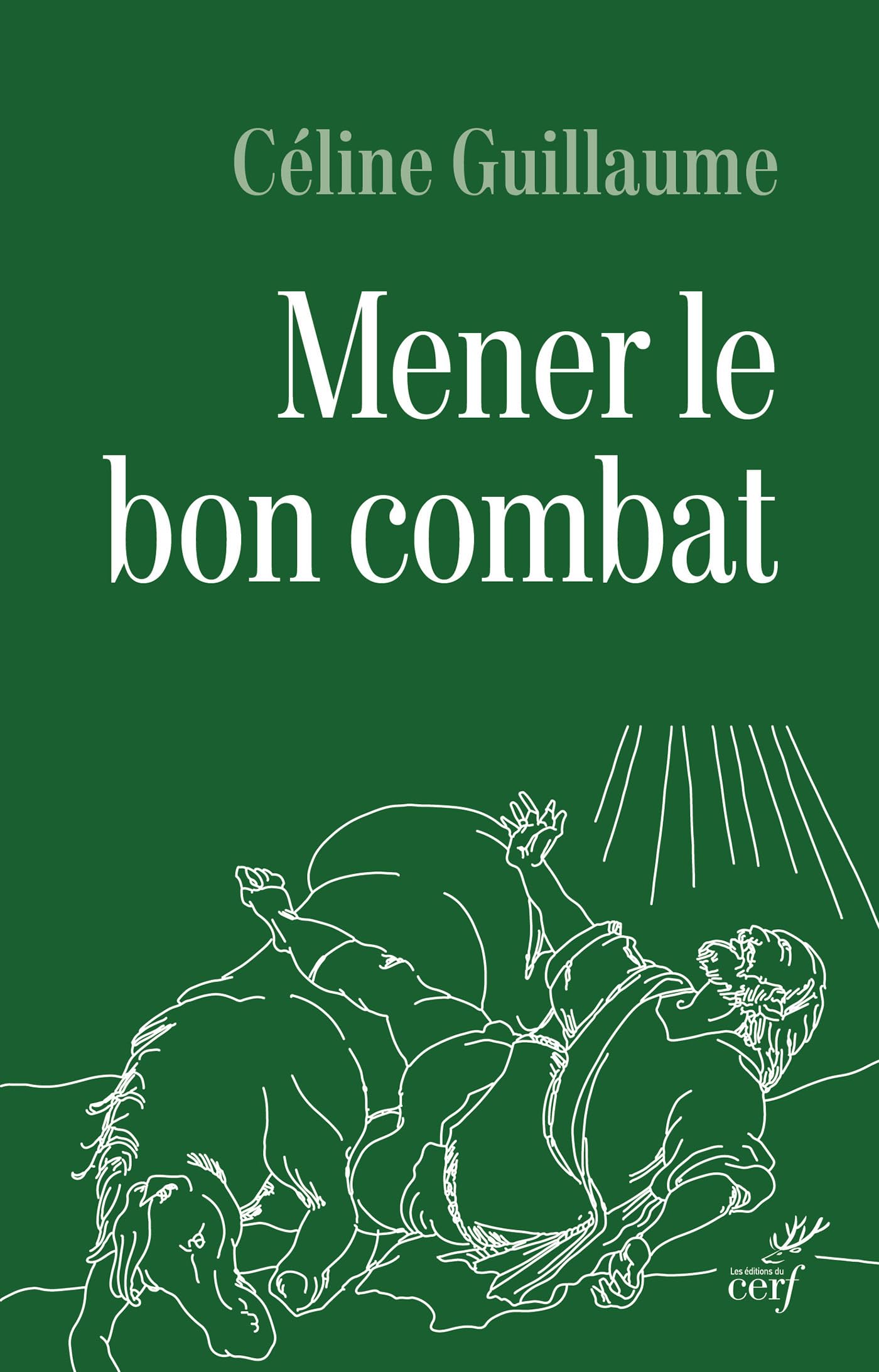 Mener le bon combat: Lecture croisée des lettres de saint Paul et du code d'honneur de la Légion Religion & Esotericism